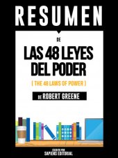 book Las 48 Leyes del Poder (The 48 Laws of Power): Resumen del Libro de Robert Greene