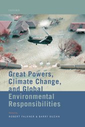 book Great Powers, Climate Change, and Global Environmental Responsibilities