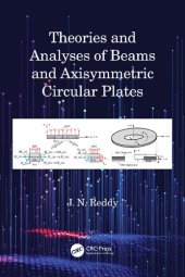 book Theories and Analyses of Beams and Axisymmetric Circular Plates