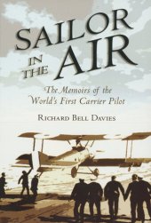 book Sailor in the Air: The Memoirs of the World's First Carrier Pilot