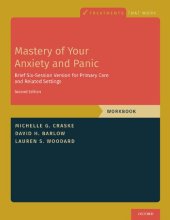 book Mastery of Your Anxiety and Panic: Brief Six-Session Version for Primary Care and Related Settings (Treatments That Work)