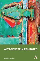 book Wittgenstein Rehinged: the Relevance of On Certainty for Contemporary Epistemology