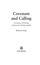 book Covenant and Calling: Towards a Theology of Same-Sex Relationships