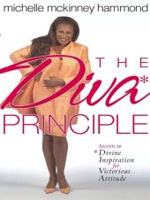 book The DIVA Principle®: Secrets to Divine Inspiration for Victorious Attitude