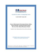 book Factors Influencing the Purchasing Decision within a Hypercompetitive and Hyperlocalized Market: The Case of the Chilean Pharmacies Market