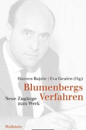 book Blumenbergs Verfahren. Neue Zugänge zum Werk