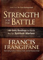 book Strength for the Battle: Wisdom and Insight to Equip You for Spiritual Warfare