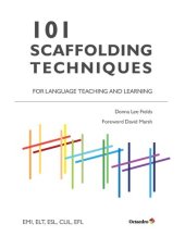 book 101 Scaffolding Techniques for Language Teaching and Learning.