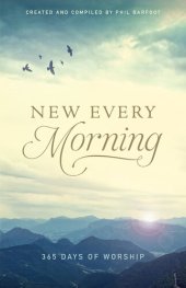 book New Every Morning: 365 Days of Worship