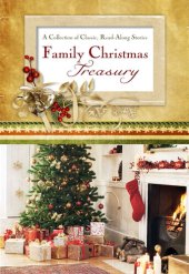 book Family Christmas Treasury: A Collection of Classic, Read-Aloud Stories