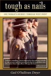 book Tough As Nails: One Woman's Journey through West Point