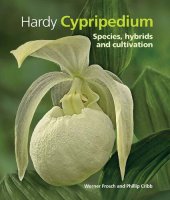 book Hardy Cypripedium: Species, Hybrids and Cultivation