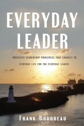 book Everyday Leader: Priceless leadership principles that connect to everyday life for the everyday leader