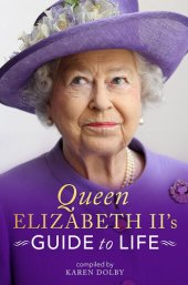 book Queen Elizabeth II's Guide to Life