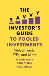 book The Savvy Investor's Guide to Pooled Investments: Mutual Funds, ETFs, and More