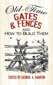 book Old-Time Gates and Fences and How to Build Them