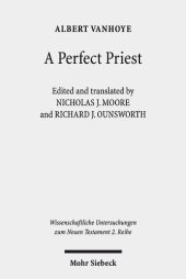 book A Perfect Priest: Studies in the Letter to the Hebrews