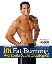 book 101 Fat-Burning Workouts & Diet Strategies For Men: Everything You Need to Get a Lean, Strong and Fit Physique