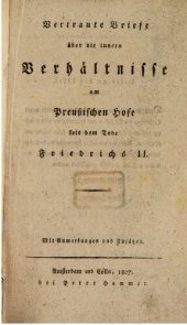 book Vertraute Briefe über die innern Verhältnisse am Preußischen Hofe seit dem Tode Friedrichs II.