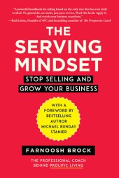 book The Serving Mindset: Stop Selling and Grow Your Business