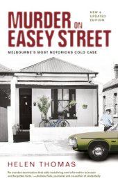 book Murder on Easey Street: Melbourne's Most Notorious Cold Case