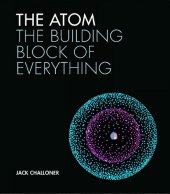 book The Atom: The building block of everything