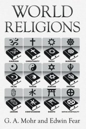 book World Religions: The History, Issues, and Truth