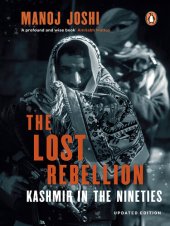 book The Lost Rebellion: Kashmir in the Nineties