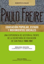 book Paulo Freire: educación popular, Estado y movimientos sociales: Una experiencia de gestión al frente de la Secretaría de Educación de San Pablo