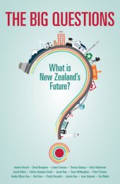 book The Big Questions: What is New Zealand's Future?