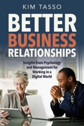 book Better Business Relationships: Insights from Psychology and Management for Working in a Digital World