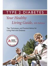 book Type 2 Diabetes: Your Healthy Living Guide: Tips, Techniques, and Practical Advice for Living Well with Diabetes