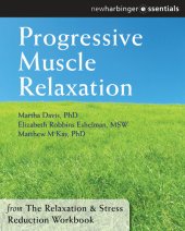 book Progressive Muscle Relaxation: The Relaxation and Stress Reduction Workbook Chapter Singles