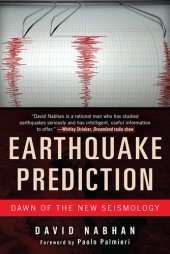 book Earthquake Prediction: Dawn of the New Seismology