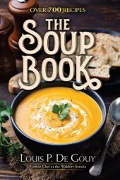 book The Soup Book: Over 700 Recipes