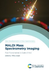 book MALDI Mass Spectrometry Imaging: From Fundamentals to Spatial Omics