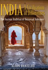 book India: A Civilization of Differences: The Ancient Tradition of Universal Tolerance