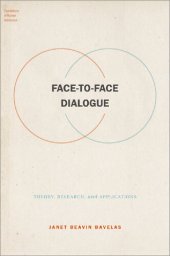 book Face-to-Face Dialogue: Theory, Research, and Applications