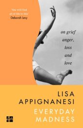 book Everyday Madness: On Grief, Anger, Loss and Love