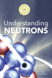 book Understanding Neutrons