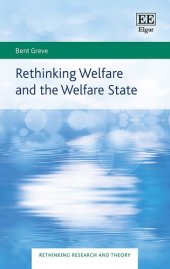 book Rethinking Welfare and the Welfare State (Rethinking Research and Theory series)