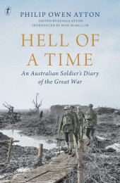 book Hell of a Time: An Australian Soldier's Diary of the Great War