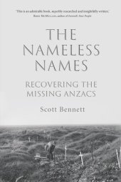 book The Nameless Names: Recovering the Missing ANZACS