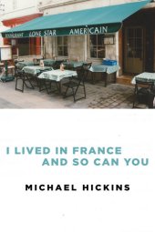 book I Lived in France and So Can You