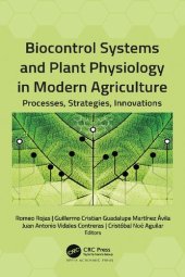 book Biocontrol Systems and Plant Physiology in Modern Agriculture: Processes, Strategies, Innovations