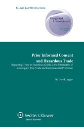 book Prior Informed Consent and Hazardous Trade: Regulating Trade