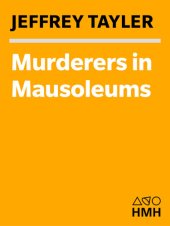 book Murderers in Mausoleums: Riding the Back Roads of Empire Between Moscow and Beijing