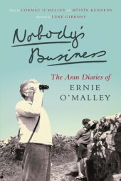 book Nobody's Business: The Aran Diaries of Ernie O'Malley