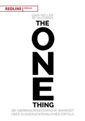 book The One Thing: Die überraschend einfache Wahrheit über außergewöhnlichen Erfolg