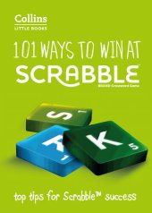 book 101 Ways to Win at SCRABBLETM: Top tips for SCRABBLETM success